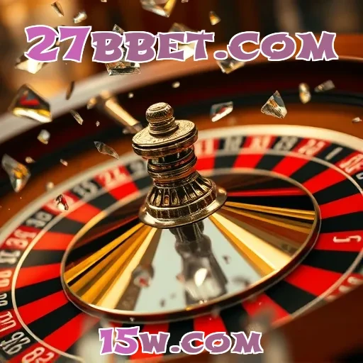 27bbet.com: Descubra a Roleta e Seus Segredos Incríveis